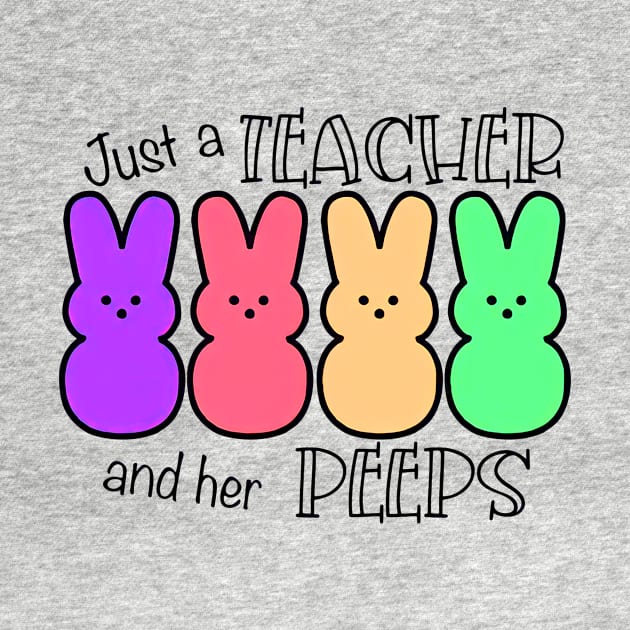 Just a Teacher And Her Peeps by lockard dots